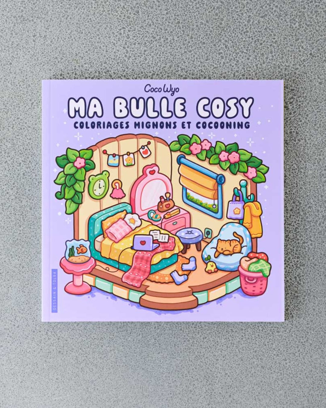 Dessain Et Tolra - Livre De Coloriage Ma Bulle Cosy