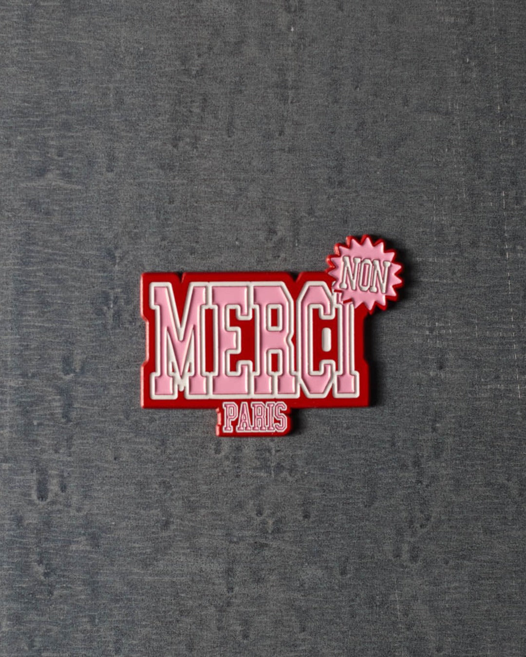 Merci - Magnet Non Merci - Rose